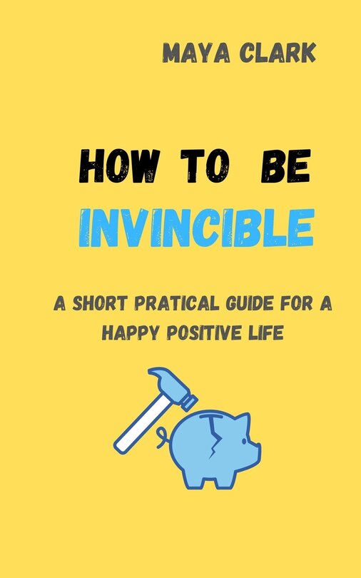 Couverture_how to be invincible