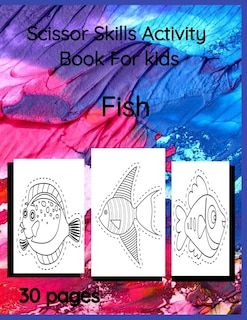 Couverture_Scissor Skills Activity Book For Kids