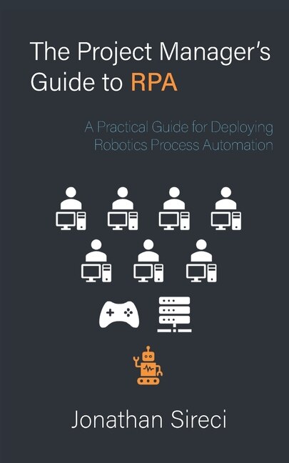 Front cover_The Project Manager's Guide to RPA