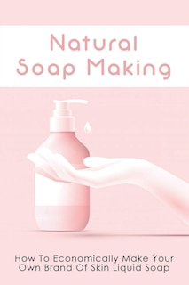 Front cover_Natural Soap Making