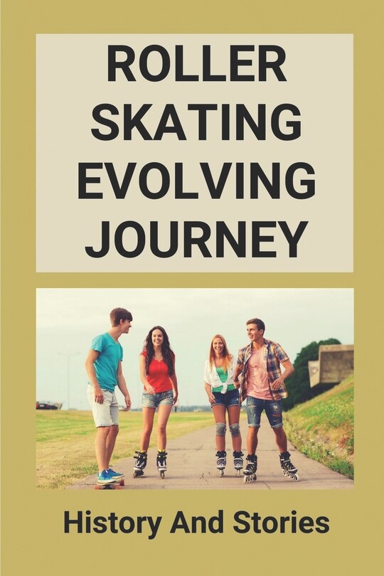 Front cover_Roller Skating Evolving Journey