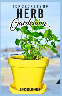 Couverture_Top Secrets of Herb Gardening