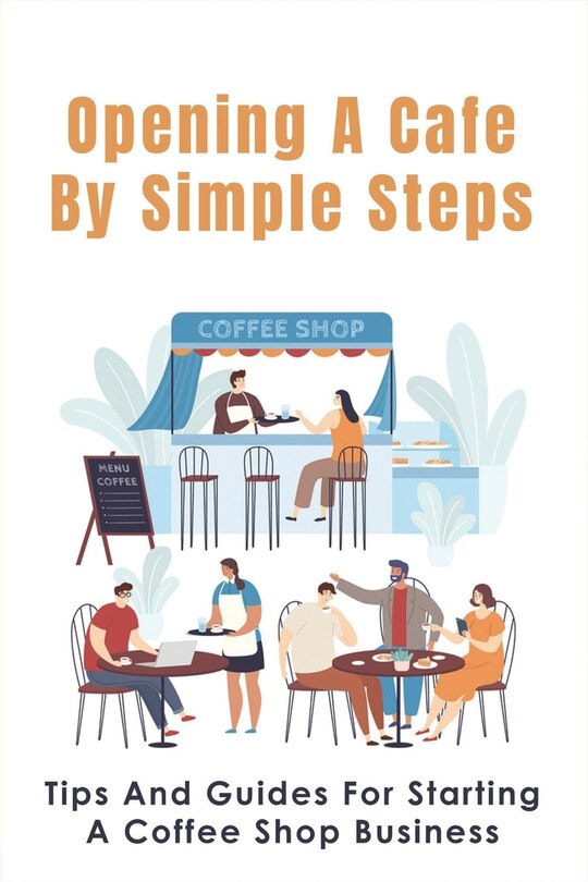 Front cover_Opening A Cafe By Simple Steps