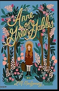 Anne Of Green Gables Illustrated