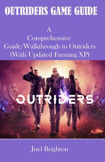 Front cover_Outriders Game Guide