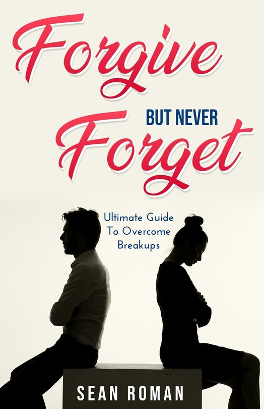 Front cover_Forgive, but Never Forget