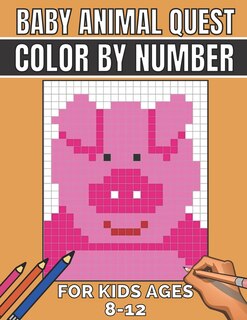 Couverture_Baby animal quest color by number for kids ages 8-12