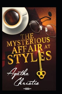 The Mysterious Affair At Styles: A Hercule Poirot Mystery(classics Illustrated) Edition