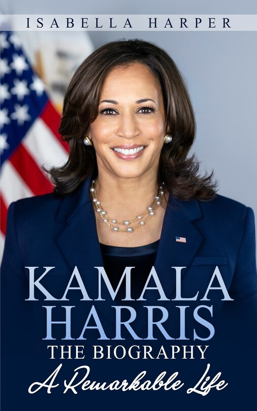 Front cover_Kamala Harris The Biography