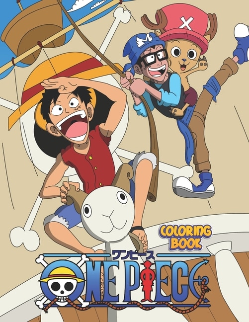 One Piece Coloring Book: Funny Anime For Luffy And Friends Fans & Kids And Adults - Color Walk Compendium - Color +100 Chara