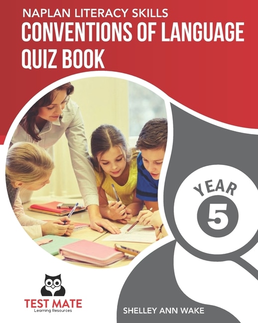 Front cover_NAPLAN LITERACY SKILLS Conventions of Language Quiz Book Year 5