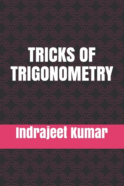 Tricks of Trigonometry