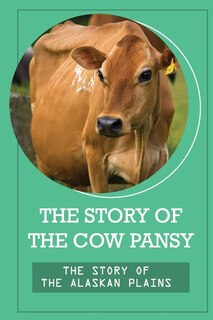 Front cover_The Story Of The Cow Pansy