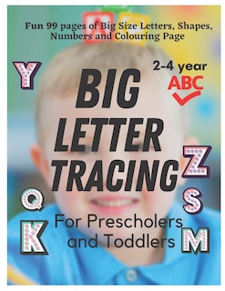 Front cover_BIG Letter Tracing for Preschoolers and Toddlers ages 2-4