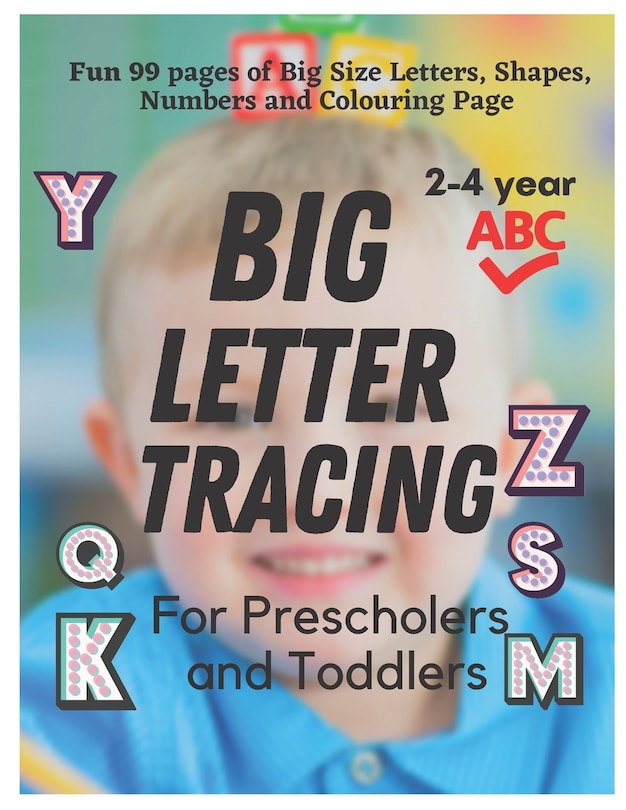 Front cover_BIG Letter Tracing for Preschoolers and Toddlers ages 2-4