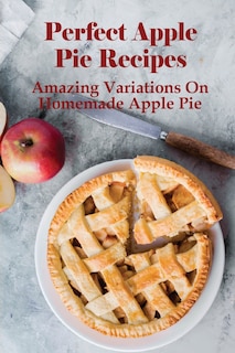 Couverture_Perfect Apple Pie Recipe