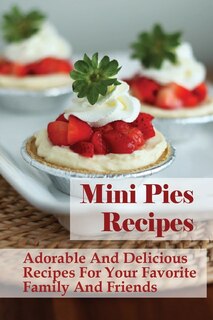 Front cover_Mini Pies Recipes