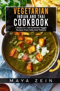 Couverture_Vegetarian Indian And Thai Cookbook