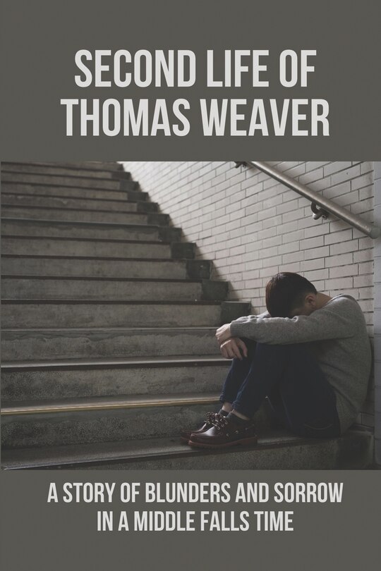 Couverture_Second Life Of Thomas Weaver
