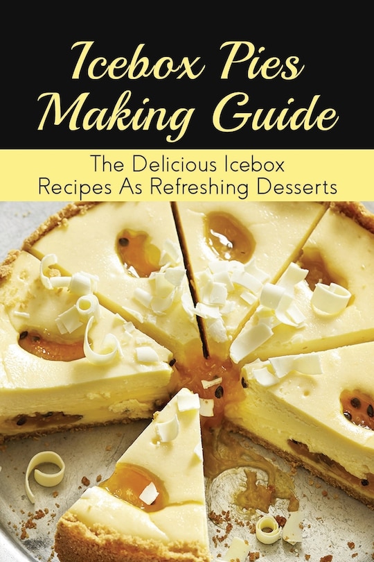 Couverture_Icebox Pies Making Guide