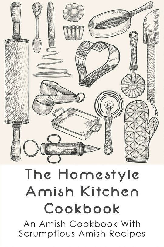 Front cover_The Homestyle Amish Kitchen Cookbook