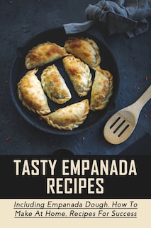 Front cover_Tasty Empanada Recipes