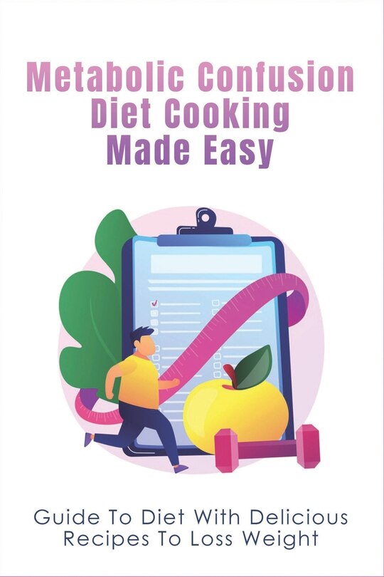 Couverture_Metabolic Confusion Diet Cooking Made Easy