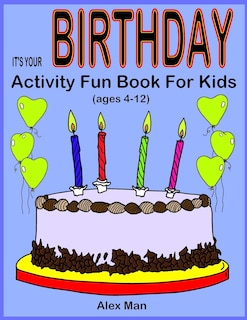 Couverture_IT'S YOUR BIRTHDAY - Activity Fun Book For Kids
