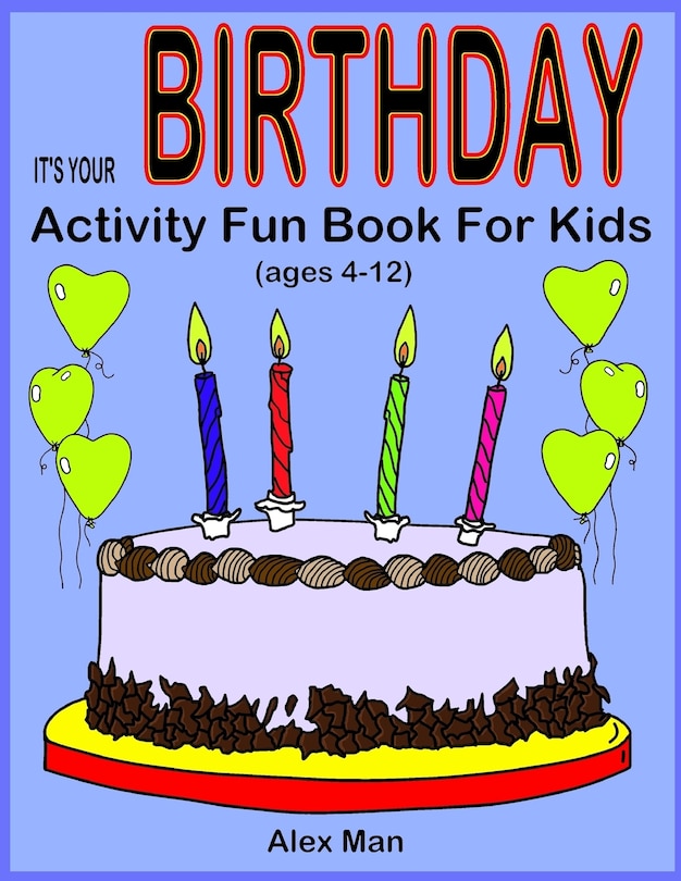 Couverture_IT'S YOUR BIRTHDAY - Activity Fun Book For Kids