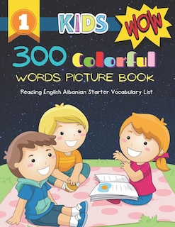 Front cover_300 Colorful Words Picture Book - Reading English Albanian Starter Vocabulary List