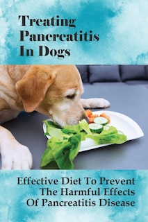 Couverture_Treating Pancreatitis In Dogs