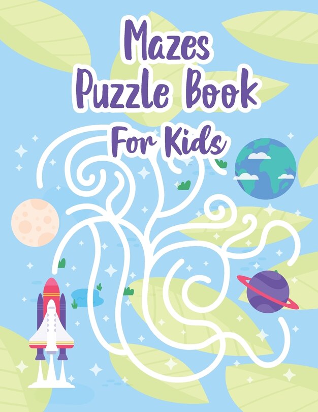 Front cover_Mazes Puzzle Book For Kids