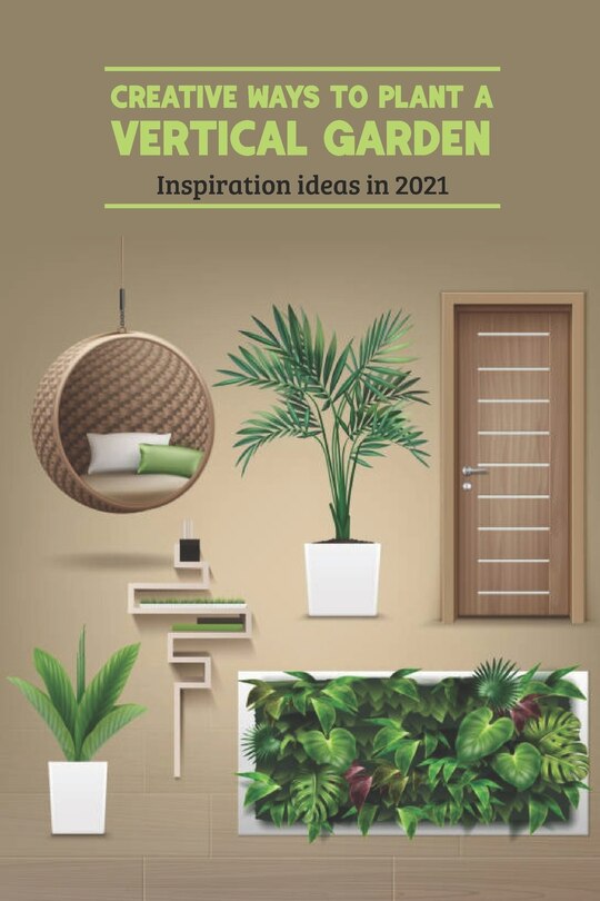 Front cover_Creative Ways to Plant a Vertical Garden