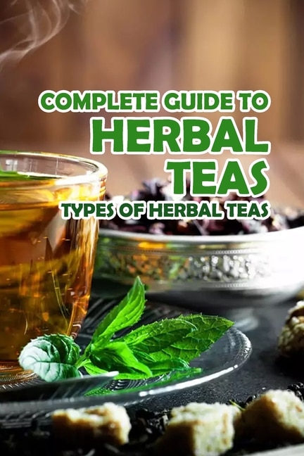 Front cover_Complete Guide to Herbal Teas