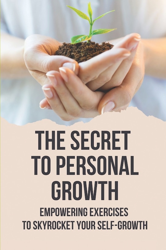 Front cover_The Secret To Personal Growth