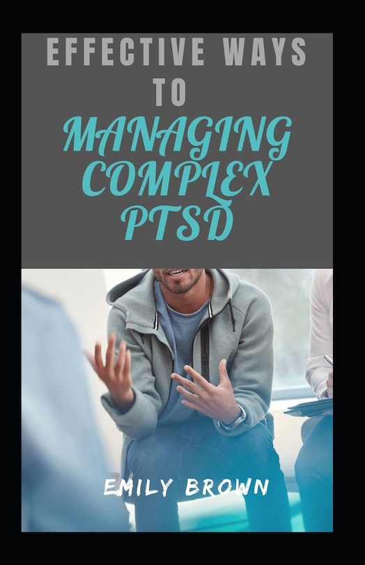 Couverture_Effective Ways To Managing Complex PTSD