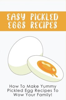 Couverture_Easy Pickled Eggs Recipes