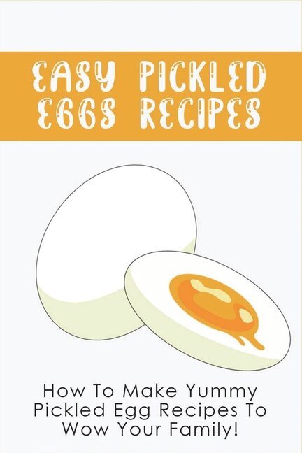 Couverture_Easy Pickled Eggs Recipes