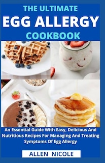 Front cover_The Ultimate Egg Allergy Cookbook
