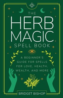 Front cover_The Herb Magic Spell Book