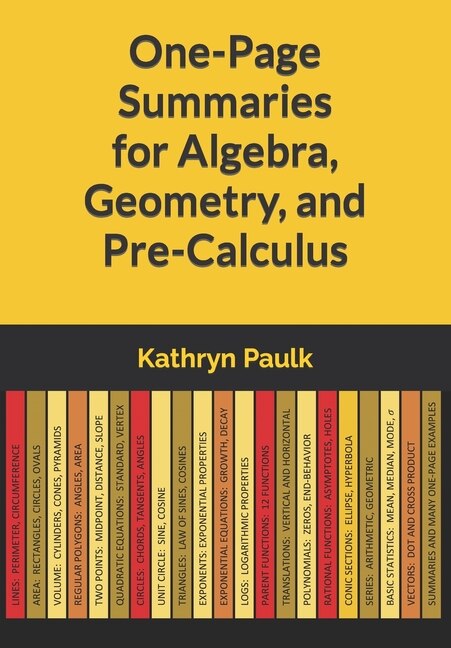 Couverture_One-Page Summaries for Algebra, Geometry, and Pre-Calculus