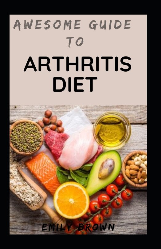 Couverture_Awesome Guide To Arthritis diet