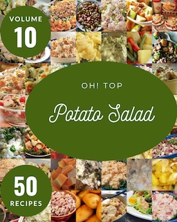 Front cover_Oh! Top 50 Potato Salad Recipes Volume 10
