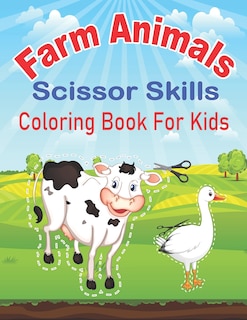 Front cover_Farm Animals Scissor Skills Coloring Book for Kids