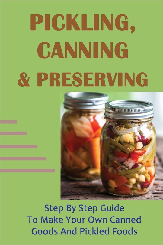 Front cover_Pickling, Canning & Preserving