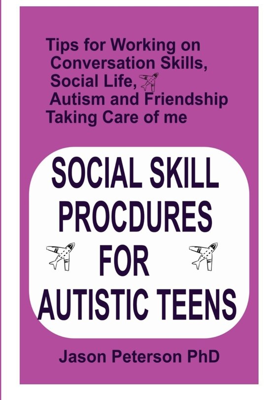 Front cover_Social Skill Procdures for Autistic Teens