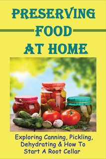 Couverture_Preserving Food At Home