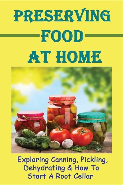 Couverture_Preserving Food At Home