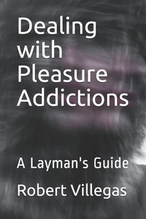 Couverture_Dealing with Pleasure Addictions