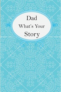 Couverture_Dad What's Your Story